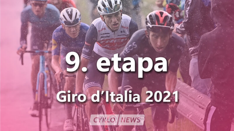 9. etapa Giro d'Italia 2021
